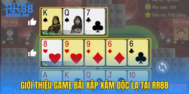 Giới thiệu game bài Xập xám độc lạ tại RR88